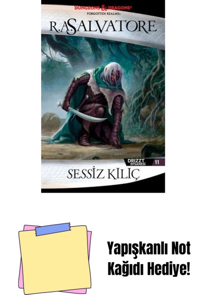 Sessiz Kılıç – Drizzt Efsanesi 11. Kitap + Yapışkanlı Not Kağıdı