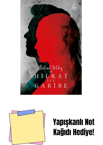 Hilkat ile Garibe + Yapışkanlı Not Kağıdı
