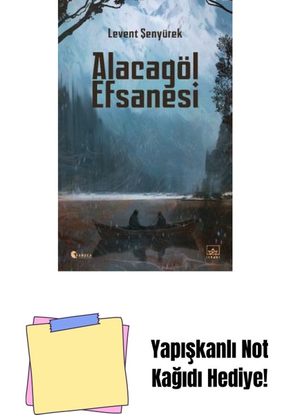 Alacagöl Efsanesi + Yapışkanlı Not Kağıdı