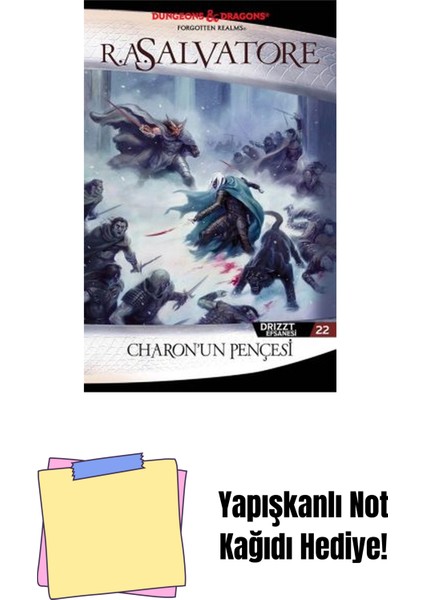 Charon’un Pençesi – Drizzt Efsanesi 22. Kitap + Yapışkanlı Not Kağıdı