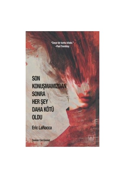 Son Konuşmamızdan Sonra Her Şey Daha Kötü Oldu + Yapışkanlı Not Kağıdı fiyatları