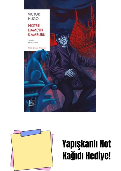 Notre Dame’ın Kamburu + Yapışkanlı Not Kağıdı