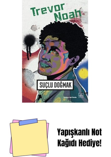 Suçlu Doğmak + Yapışkanlı Not Kağıdı