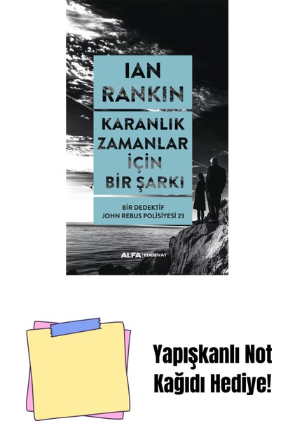 Karanlık Zamanlar Için Bir Şarkı + Yapışkanlı Not Kağıdı