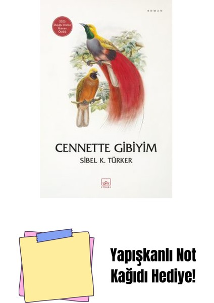 Cennette Gibiyim + Yapışkanlı Not Kağıdı