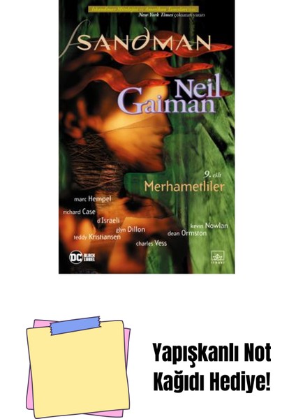 Sandman 9 – Merhametliler + Yapışkanlı Not Kağıdı