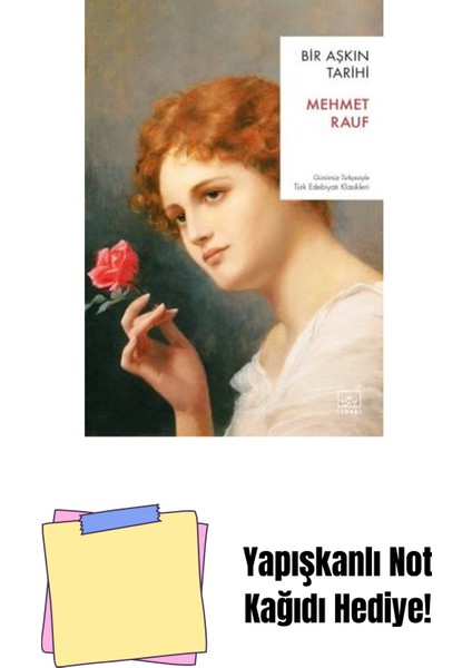 Bir Aşkın Tarihi + Yapışkanlı Not Kağıdı
