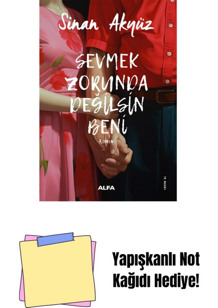 Sevmek Zorunda Değilsin Beni + Yapışkanlı Not Kağıdı