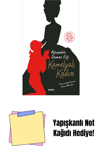 Kamelyalı Kadın + Yapışkanlı Not Kağıdı