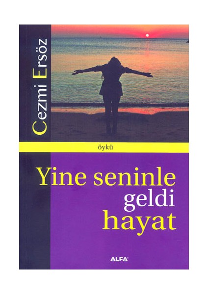 Yine Seninle Geldi Hayat + Yapışkanlı Not Kağıdı fiyatları