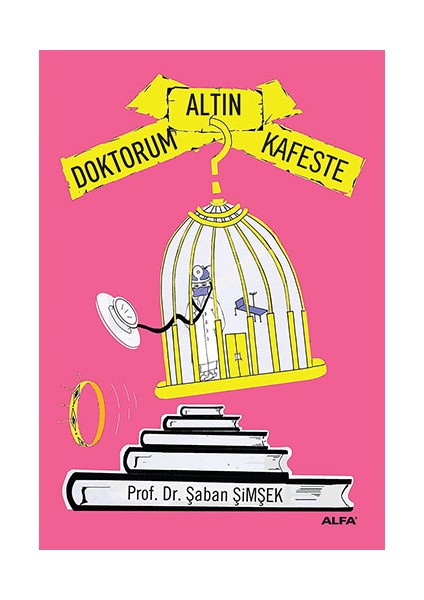 Doktorum Altın Kafeste + Yapışkanlı Not Kağıdı fiyatları
