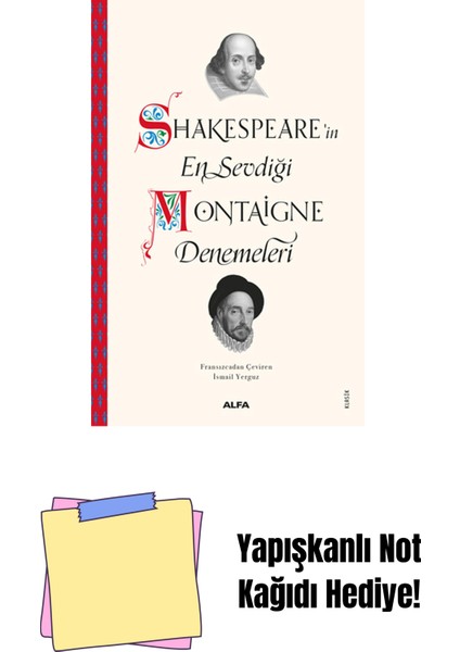 Shakespeare’in En Sevdiği Montaigne Denemeleri + Yapışkanlı Not Kağıdı