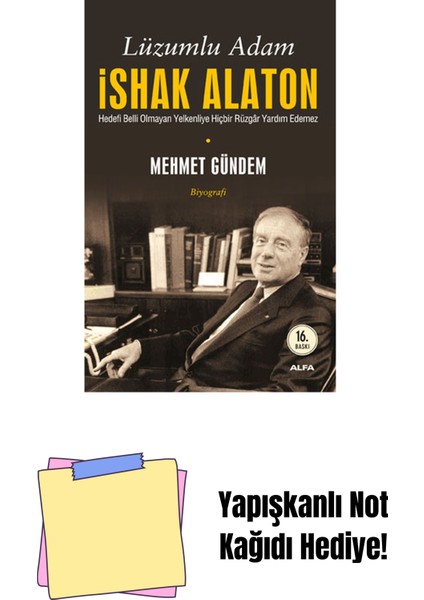 Lüzumlu Adam - Ishak Alaton + Yapışkanlı Not Kağıdı