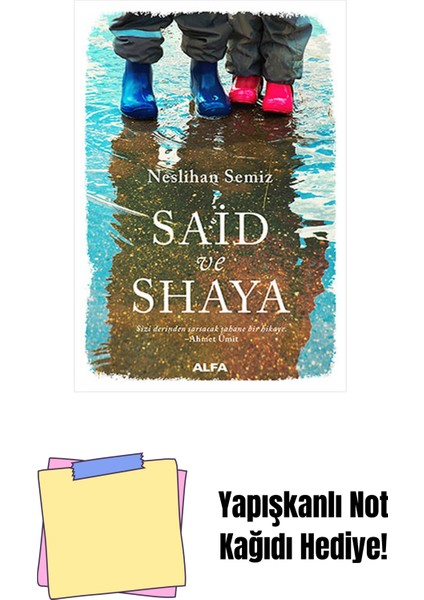 Said ve Shaya + Yapışkanlı Not Kağıdı