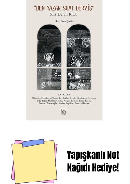 “ben Yazar Suat Derviş” + Yapışkanlı Not Kağıdı