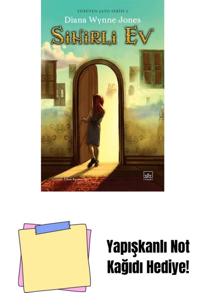 Sihirli Ev – Yürüyen Şato Serisi 3 (Ciltli) + Yapışkanlı Not Kağıdı