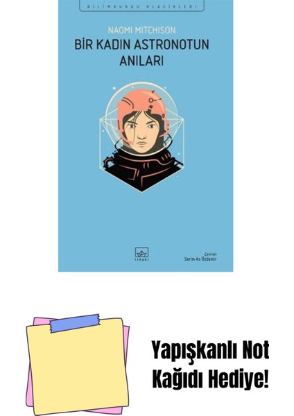 Bir Kadın Astronotun Anıları + Yapışkanlı Not Kağıdı