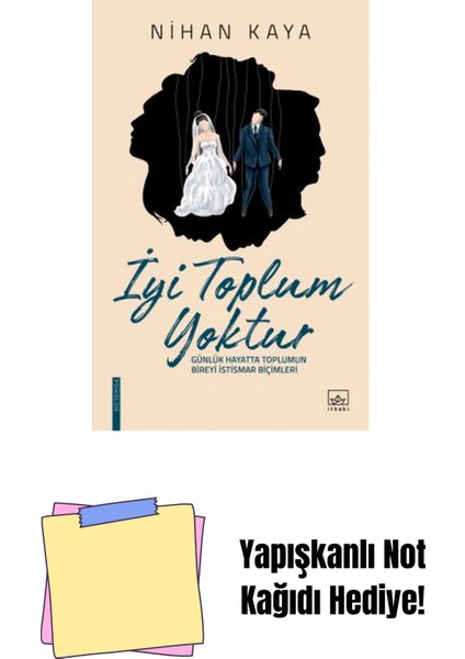 Iyi Toplum Yoktur + Yapışkanlı Not Kağıdı