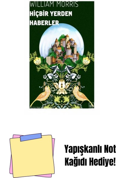 Hiçbir Yerden Haberler + Yapışkanlı Not Kağıdı