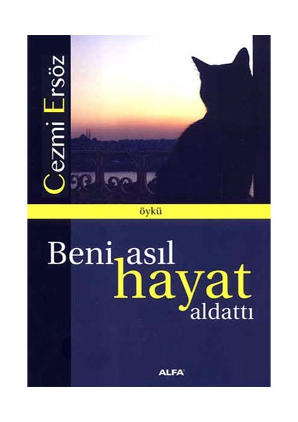 Beni Asıl Hayat Aldattı + Yapışkanlı Not Kağıdı fiyatları