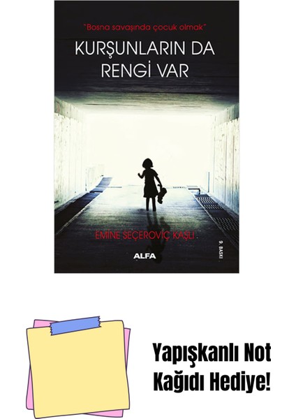 Kurşunların Da Rengi Var + Yapışkanlı Not Kağıdı