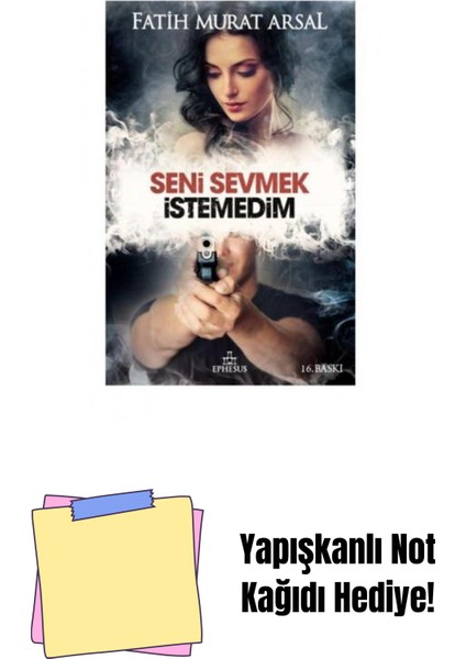 Seni Sevmek Istemedim, Ciltli + Yapışkanlı Not Kağıdı