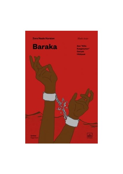 Baraka: Son “köle Kargosunun” Gerçek Hikâyesi + Yapışkanlı Not Kağıdı fiyatları