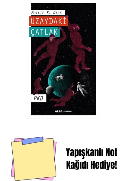 Uzaydaki Çatlak + Yapışkanlı Not Kağıdı