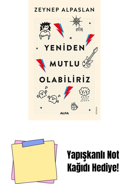 Yeniden Mutlu Olabiliriz + Yapışkanlı Not Kağıdı