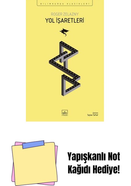 Yol Işaretleri + Yapışkanlı Not Kağıdı