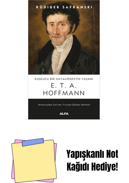 E. T. A. Hoffmann + Yapışkanlı Not Kağıdı