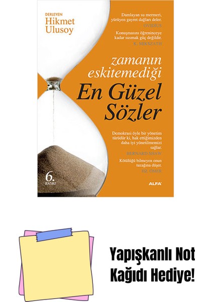 Zamanın Eskitemediği En Güzel Sözler + Yapışkanlı Not Kağıdı