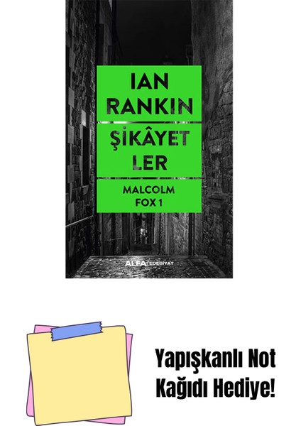 Şikâyetler + Yapışkanlı Not Kağıdı