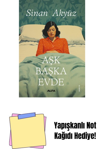 Aşk Başka Evde + Yapışkanlı Not Kağıdı