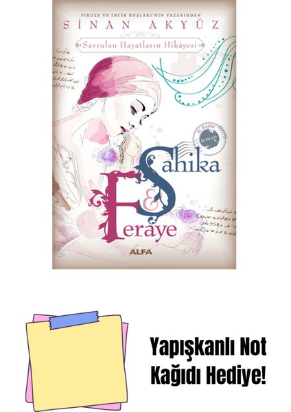 Şahika Feraye + Yapışkanlı Not Kağıdı