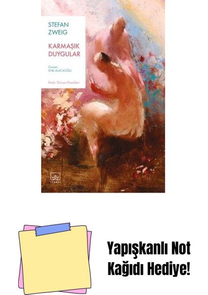 Karmaşık Duygular + Yapışkanlı Not Kağıdı