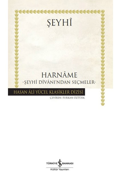 Harname Şeyhi Divanı’ndan Seçmeler - Şeyhi