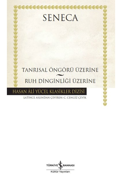 Tanrısal Öngörü Üzerine – Ruh Dinginliği Üzerine