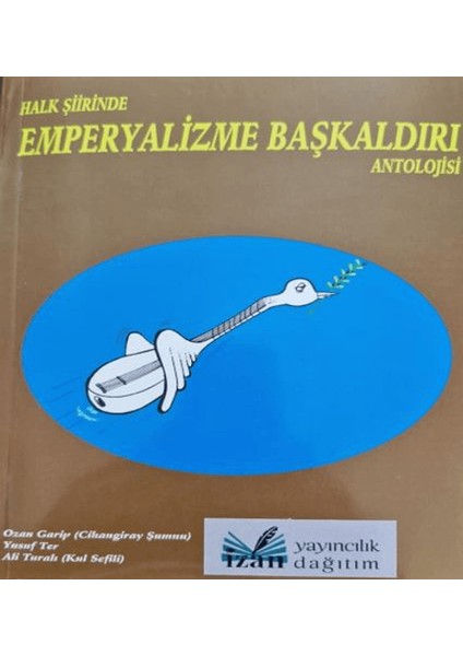 Halk Şiirinde Emperyalizme Başkaldırı Antolojissi