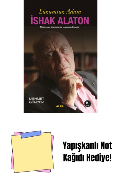 Lüzumsuz Adam - Ishak Alaton + Yapışkanlı Not Kağıdı