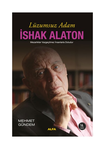Lüzumsuz Adam - Ishak Alaton + Yapışkanlı Not Kağıdı fiyatları