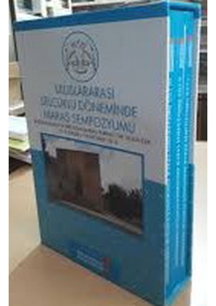 Uluslararası Selçuklu Döneminde Maraş Sempozyumu: 17-19 Kasım 2016 / 3 Cilt Takım