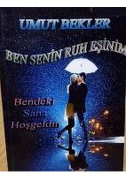 Ben Senin Ruh Eşinim - Umut Bekler