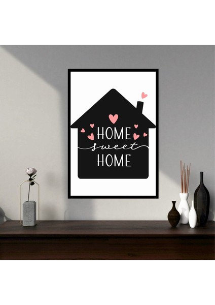 Home Sweet Motto Büyük Boy Renkli Solmaz Kaliteli Baskı Çerçeve Görünümlü Mdf Tablo 70X50CM 237