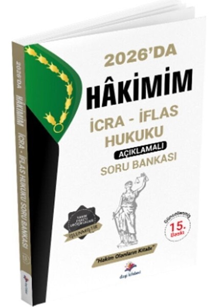 Hakimim Icra Iflas Hukuku Açıklamalı Soru Bankası 15. Baskı Dizgi Kitap