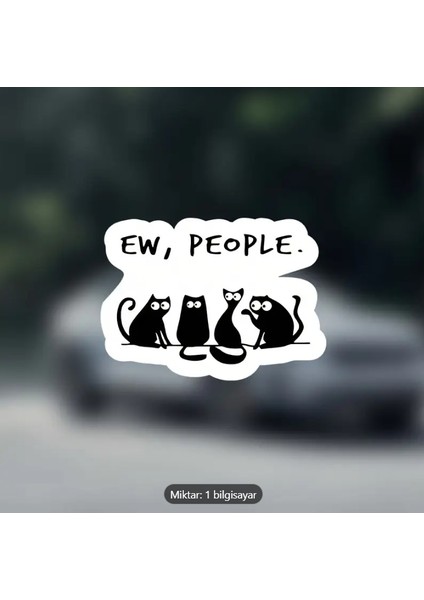 Ew, People – Komik Kedi Sticker | Antisocial Cat Lovers Sticker
