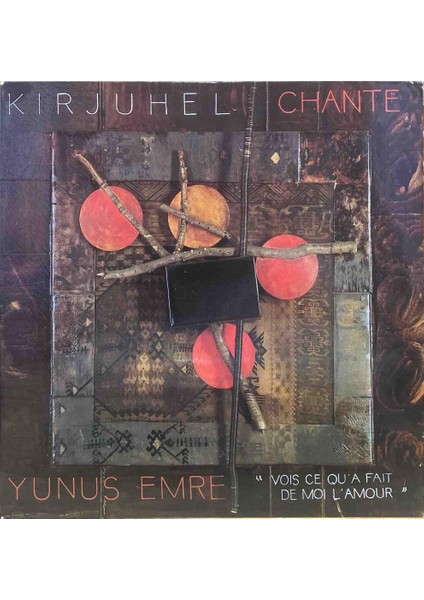 Kirjuhel – Chante Yunus Emre
