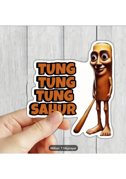 Tung Tung Sahur – Mizahi Sticker (Araç, Laptop, Defter Için)