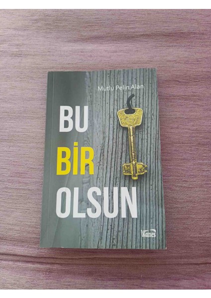 Bu Bır Olsun Mutlu Pelın Alan 2020 Basim 125 Sayfa Kapakta Hafif Kirilma Haric Cok Temiz Durumdadir