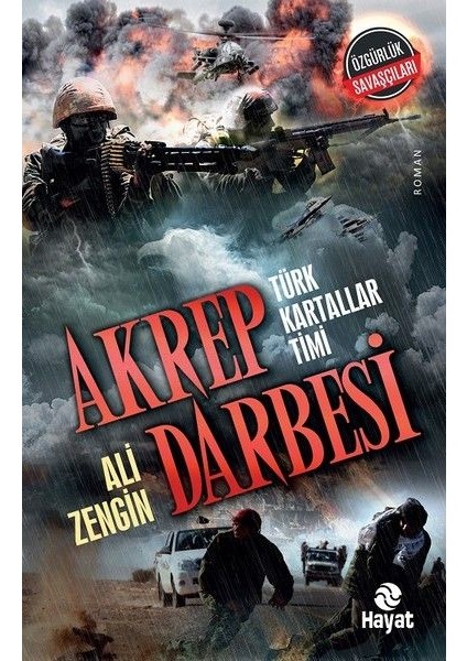Akrep Darbesi - Türk Kartallar Timi